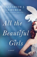 All The Beautiful Girls: A Novel
