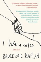 I Was a Child: A Memoir