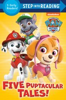 Five Puptacular Tales! (paw Patrol)