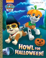 Howl For Halloween! (paw Patrol)