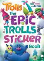 The Epic Trolls Sticker Book (DreamWorks Trolls) (4 Color Plus 1,000 Stickers)