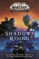 Shadows Rising (world Of Warcraft: Shadowlands)