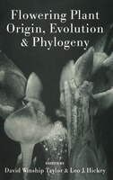 Flowering Plant Origin, Evolution and Phylogeny