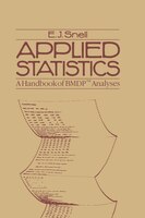 Applied Statistics: A Handbook of BMDPT Analyses