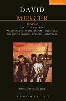 Mercer Plays: 2: Flint, The Bankrupt, An Afternoon At The Festival, Duck Song, The Arcata Promise, Find Me, Huggy