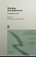 Working with Experience: Animating Learning