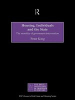 Housing, Individuals and the State: The Morality of Government Intervention