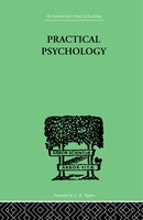 Practical Psychology: For Students Of Education