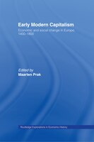 Early Modern Capitalism: Economic and Social Change in Europe 1400-1800