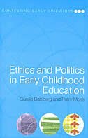 Ethics and Politics in Early Childhood Education