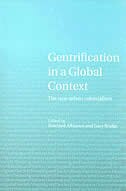 Gentrification in a Global Context: The New Urban Colonialism