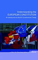 Understanding the European Constitution: An Introduction to the EU Constitutional Treaty Clive H. Church Author