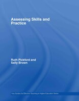Assessing Skills and Practice