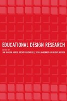 Educational Design Research: The Design, Development and Evaluation of Programs, Processes and Products
