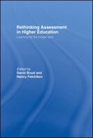 Rethinking Assessment in Higher Education: Learning for the Longer Term
