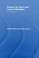 Finance for Sport and Leisure Managers: An Introduction