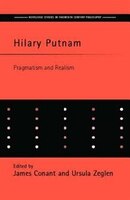Hilary Putnam: Pragmatism And Realism