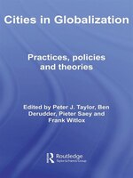 Cities in Globalization: Practices, Policies and Theories