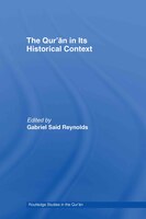 The Qur'an In Its Historical Context