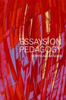 Essays On Pedagogy