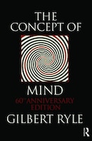 The Concept of Mind: 60th Anniversary Edition