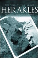 Through the Pillars of Herakles: Greco-Roman Exploration of the Atlantic