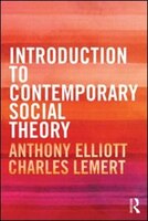 Introduction To Contemporary Social Theory
