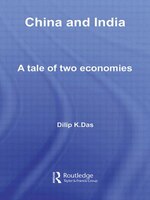 China and India: A Tale of Two Economies