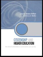 Citizenship and Higher Education: The Role of Universities in Communities and Society