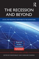 The Recession and Beyond: Local and Regional Responses to the Downturn