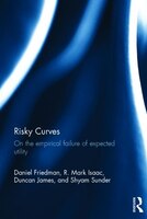 Risky Curves: On The Empirical Failure Of Expected Utility