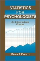 Statistics for Psychologists: An Intermediate Course