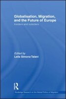 Globalisation, Migration, and the Future of Europe: Insiders and Outsiders