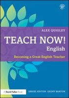 Teach Now! English: Becoming A Great English Teacher