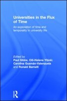 Universities In The Flux Of Time: An Exploration Of Time And Temporality In University Life