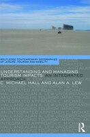 Understanding and Managing Tourism Impacts: An Integrated Approach