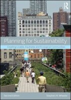 Planning for Sustainability: Creating Livable, Equitable and Ecological Communities