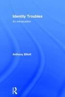 Identity Troubles: An Introduction