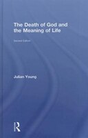 The Death Of God And The Meaning Of Life