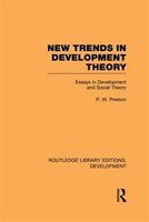 New Trends In Development Theory: Essays In Development And Social Theory