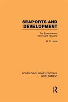 Seaports And Development: The Experience Of Kenya And Tanzania