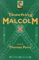 Teaching Malcolm X: Popular Culture and Literacy