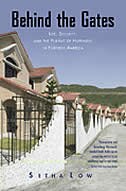 Behind the Gates: Life, Security, and the Pursuit of Happiness in Fortress America
