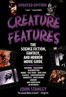 Creature Features: The Science Fiction, Fantasy, And Horror Movie Guide