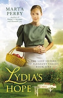 Lydia's Hope: Pleasant Valley Book Eight: The Lost Sisters: Pleasant Valley