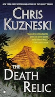 The Death Relic Chris Kuzneski Author