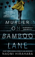 Murder On Bamboo Lane: An Officer Ellie Rush Mystery