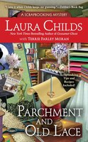 Parchment And Old Lace: A Scrapbooking Mystery