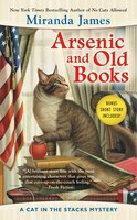 Arsenic And Old Books: A Cat In The Stacks Mystery