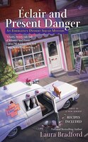 clair and Present Danger (An Emergency Dessert Squad Mystery)